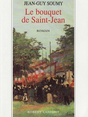 cover image of Le bouquet de Saint-Jean--tome 3